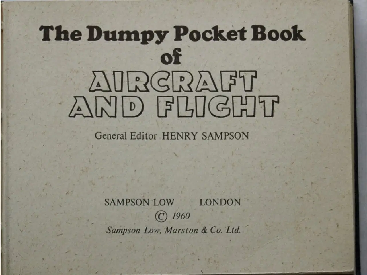 Billede 1 - THE DUMPY POCKET BOOK of Aircraft and Flight