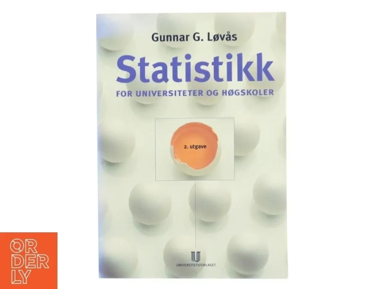 Billede 1 - Statistikk - for universiteter og høgskoler af Gunnar G. Løvås (Bog)