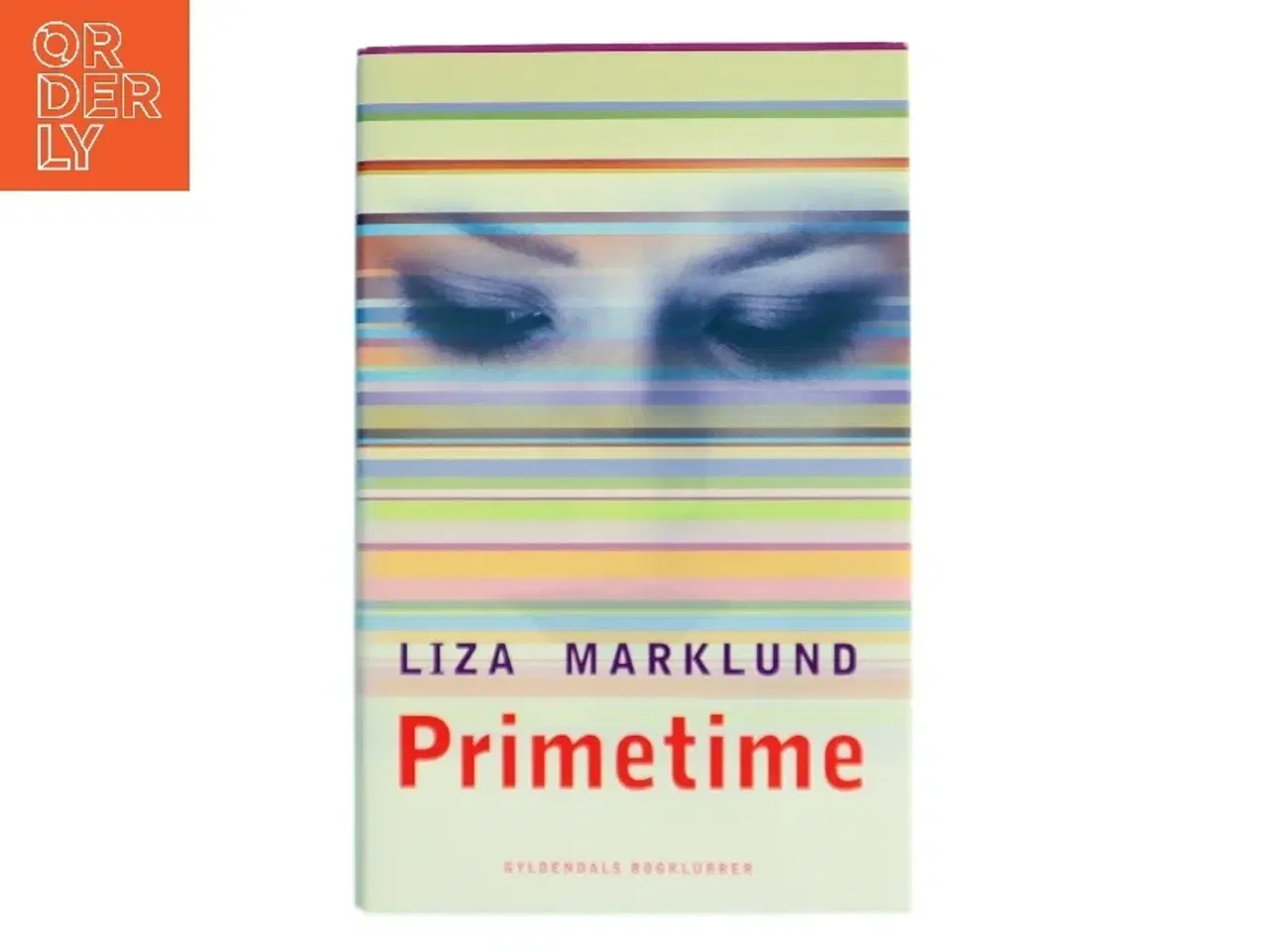 Billede 1 - Primetime af Liza Marklund (Bog)