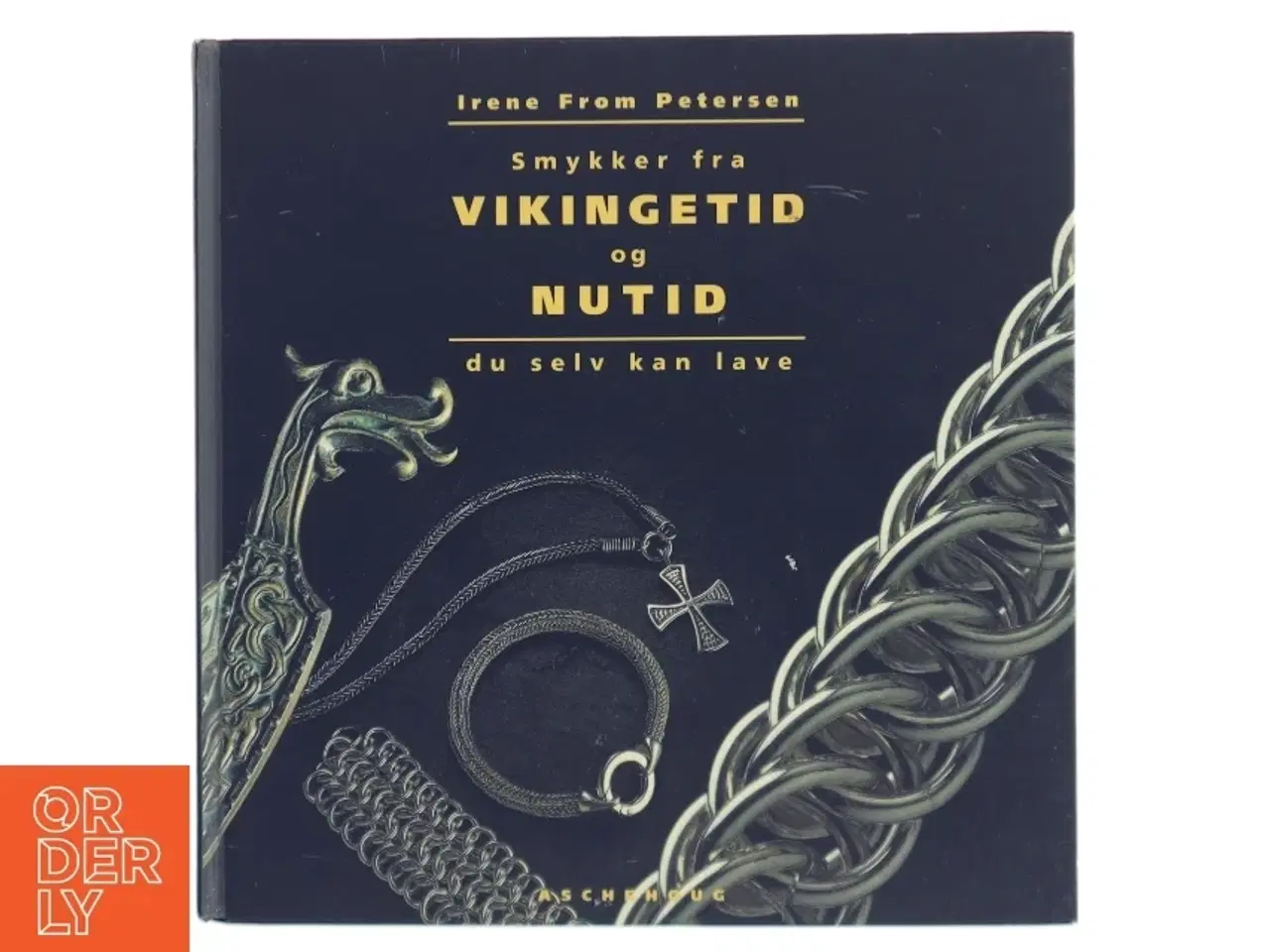 Billede 1 - Smykker fra Vikingetid og Nutid af Irene From Petersen (Bog)