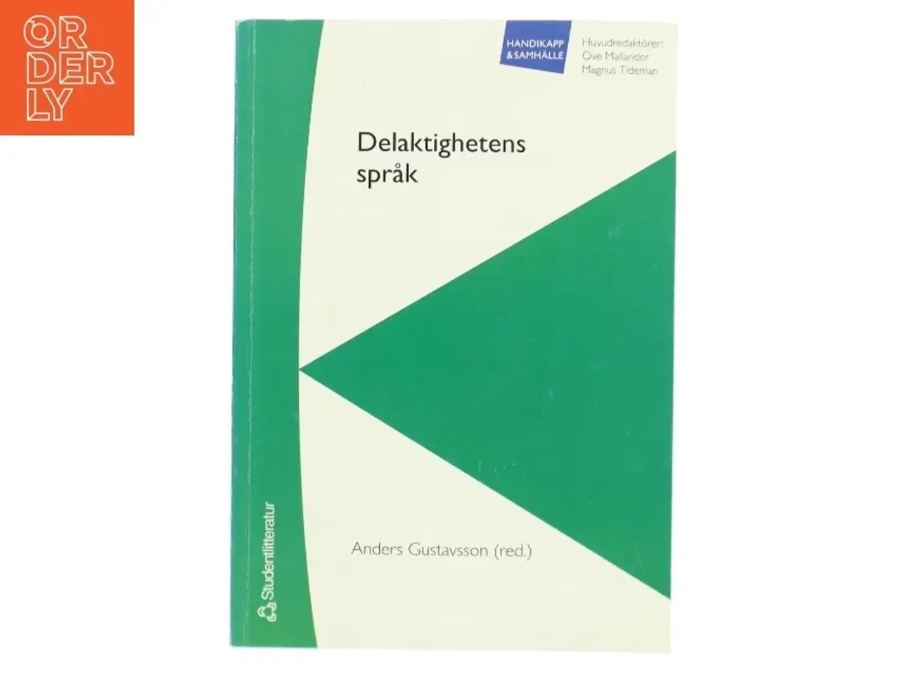 Billede 1 - Delaktighetens språk af Anders Gustavsson (Bog)
