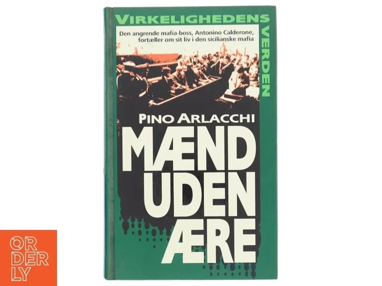 Billede 1 - Mænd uden ære af Pino Arlacchi