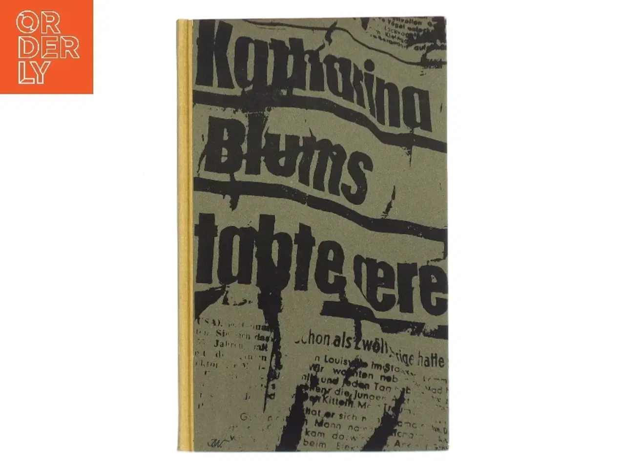 Billede 1 - Katharina Blums tabte ære af Heinrich Bll (Bog)