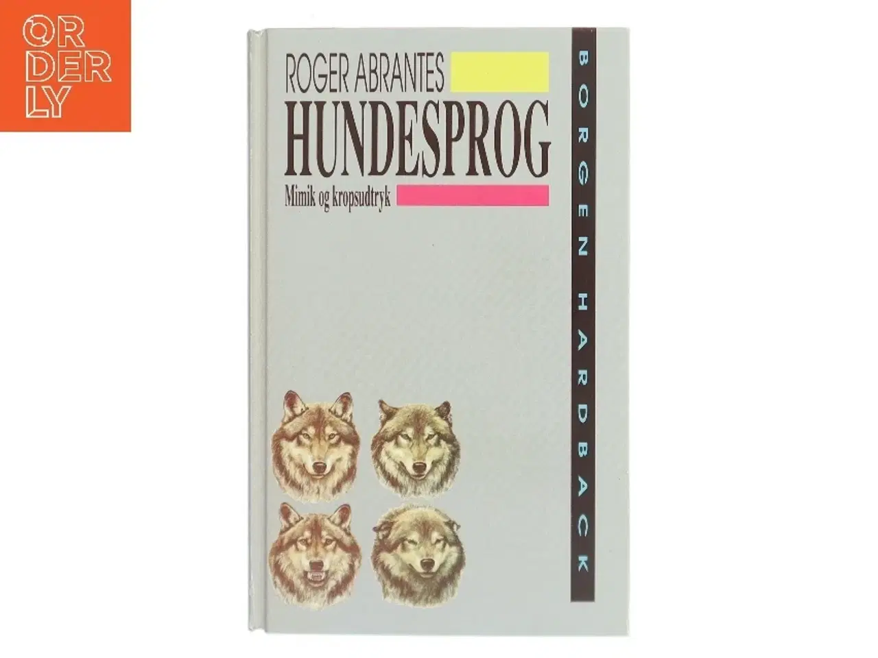 Billede 1 - Hundesprog af Roger Abrantes (Bog)