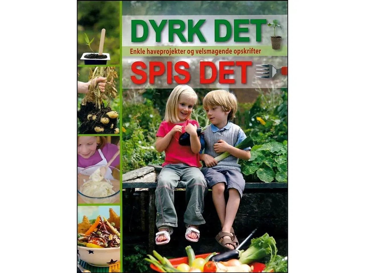 Billede 1 - Dyrk det Spis det