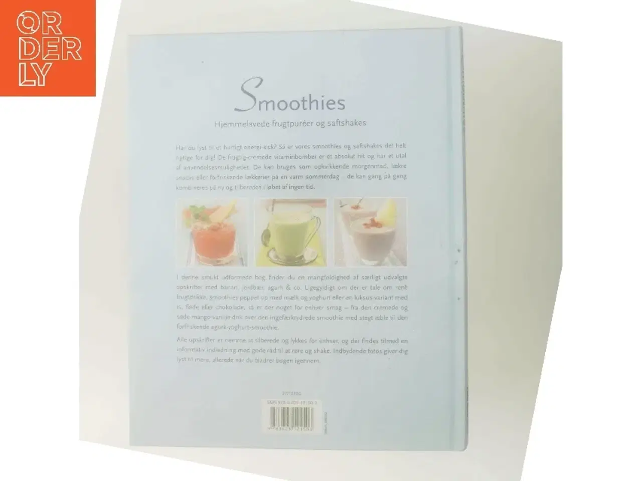 Billede 3 - Smoothies : hjemmelavede frugtpuréer og saftshakes (Bog)