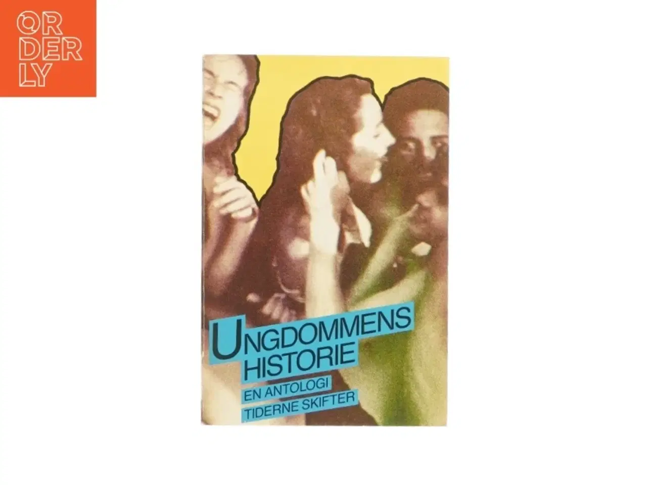 Billede 1 - Ungdommens historie en antologi (bog)