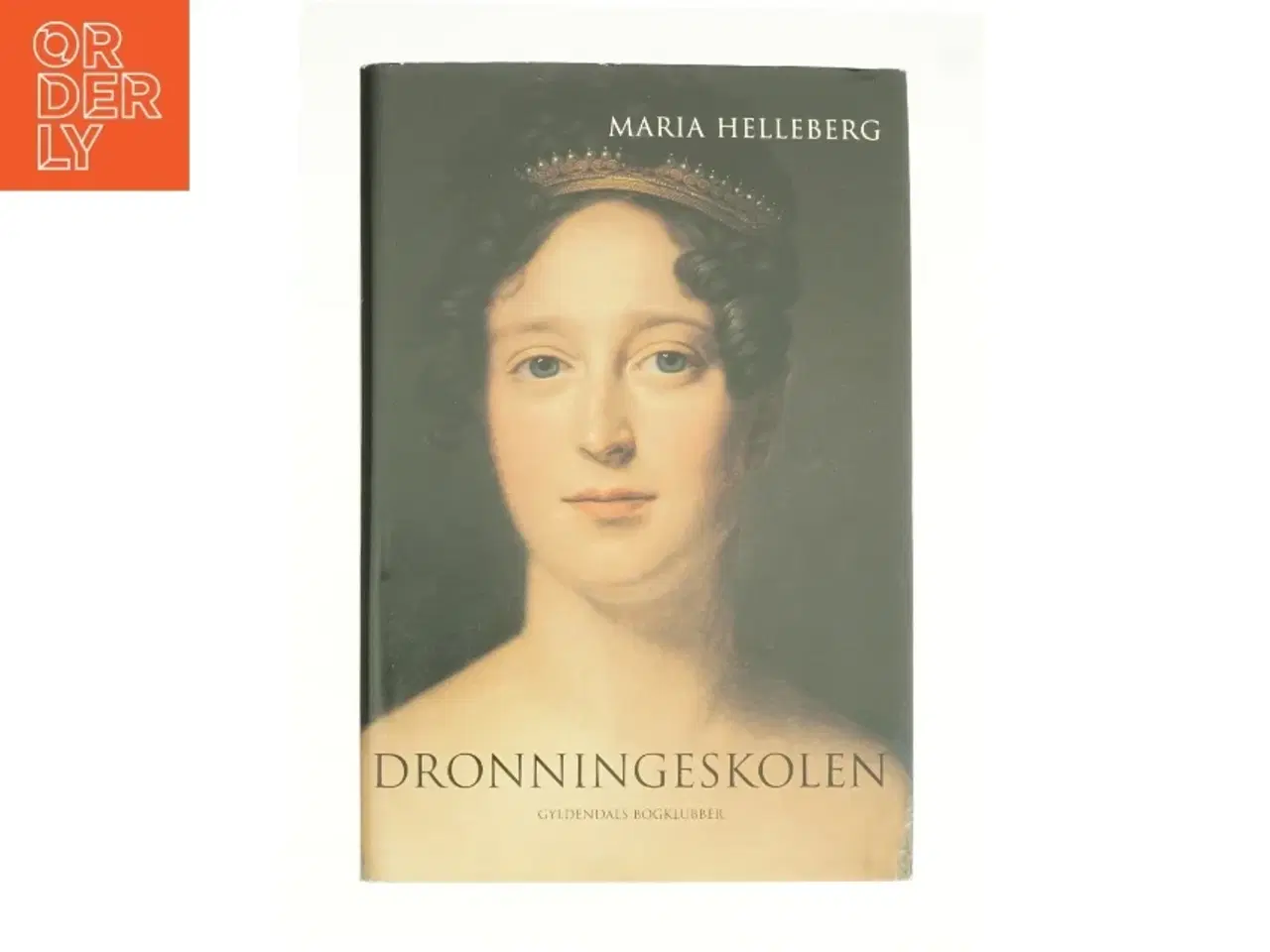Billede 1 - Dronningeskolen af Maria Helleberg (Bog)