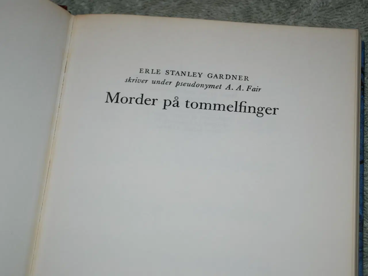Billede 2 - Morder på tommelfinger, Erle Stanley Gardner