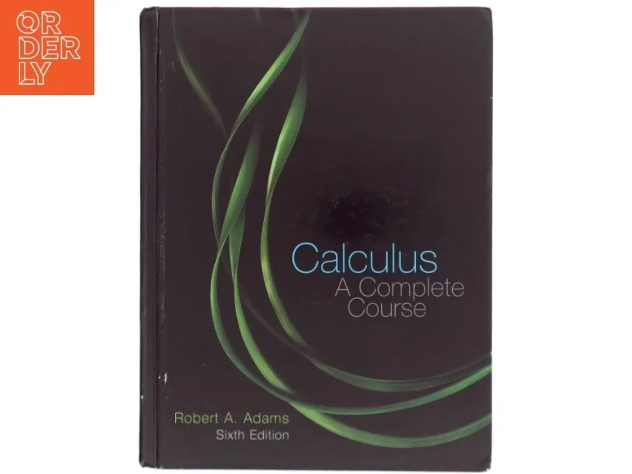 Billede 1 - Calculus : a complete course af Robert A. Adams (Bog)