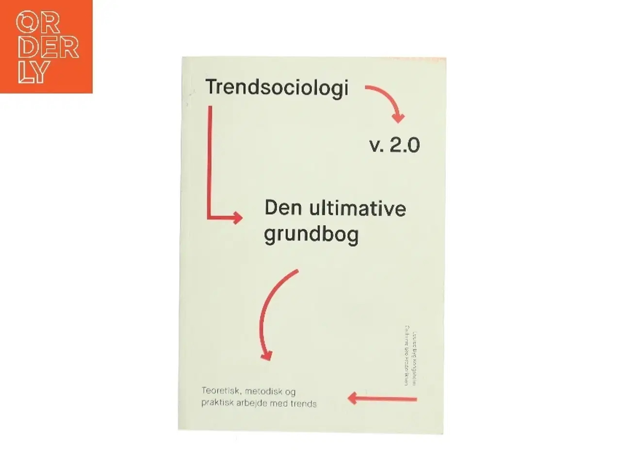 Billede 1 - Trendsociologi v. 2.0 af Louise Byg Kongsholm (Bog)
