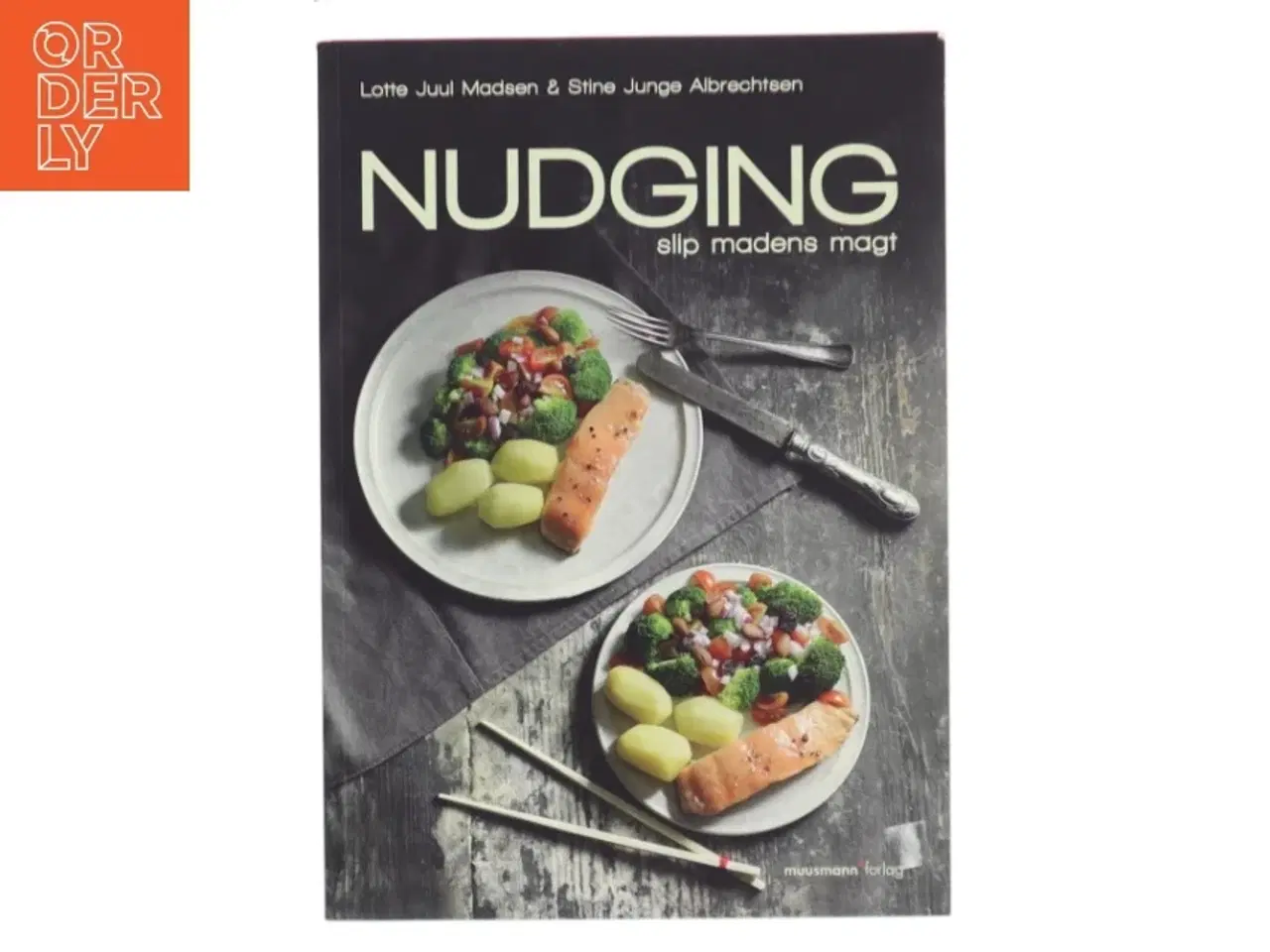 Billede 1 - Nudging : slip madens magt af Lotte Juul Madsen (Bog)
