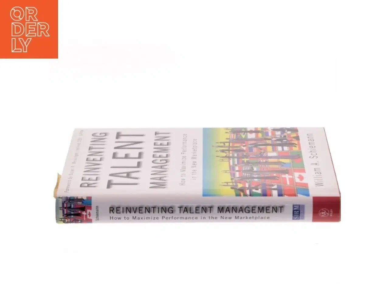 Billede 2 - Reinventing Talent Management af William A. Schiemann (Bog)