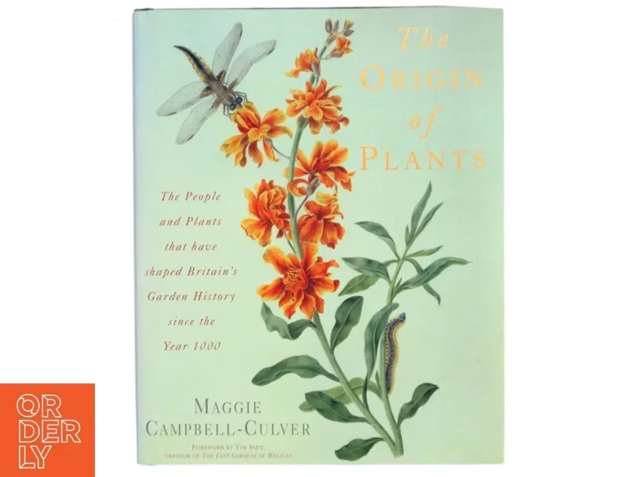 Billede 1 - The origin of plants : the people and plants that have shaped Britain&#39;s garden history since the year 1000 (Bog)