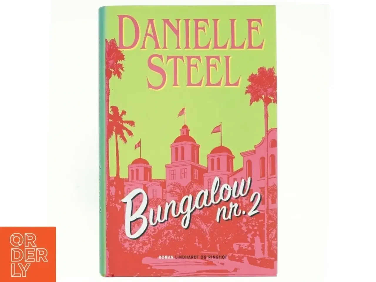Billede 1 - Bungalow nr. 2 af Danielle Steel (Bog)