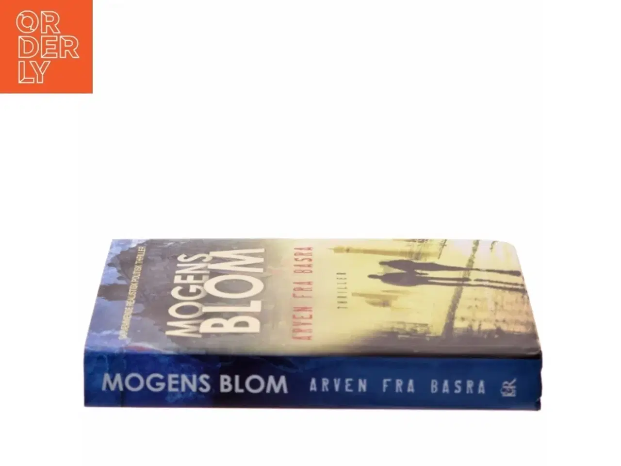 Billede 2 - Arven fra Basra af Mogens Blom (f. 1956) (Bog)