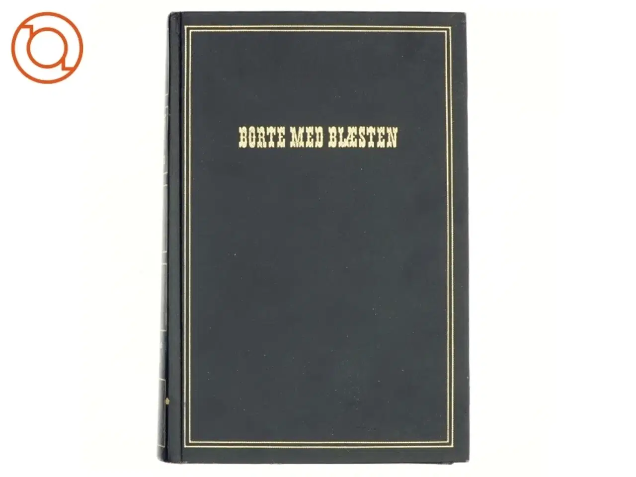 Billede 1 - BORTE MED BLÆSTEN - BIND 3