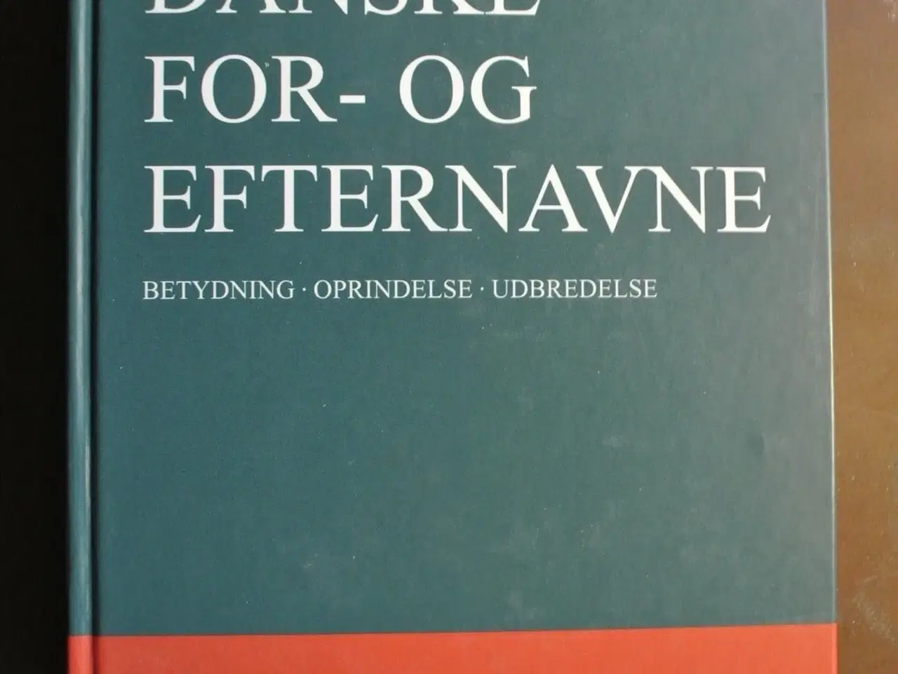 Billede 1 - danske for- og efternavne. betydning. oprindelse. 
