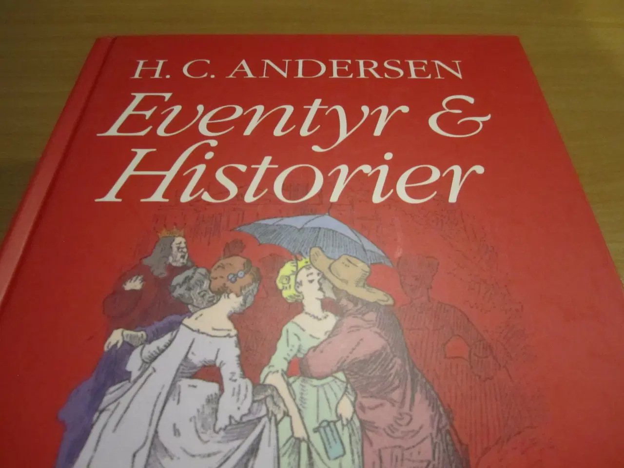 Billede 1 - H.C. ANDERSEN. Eventyr & Historier.