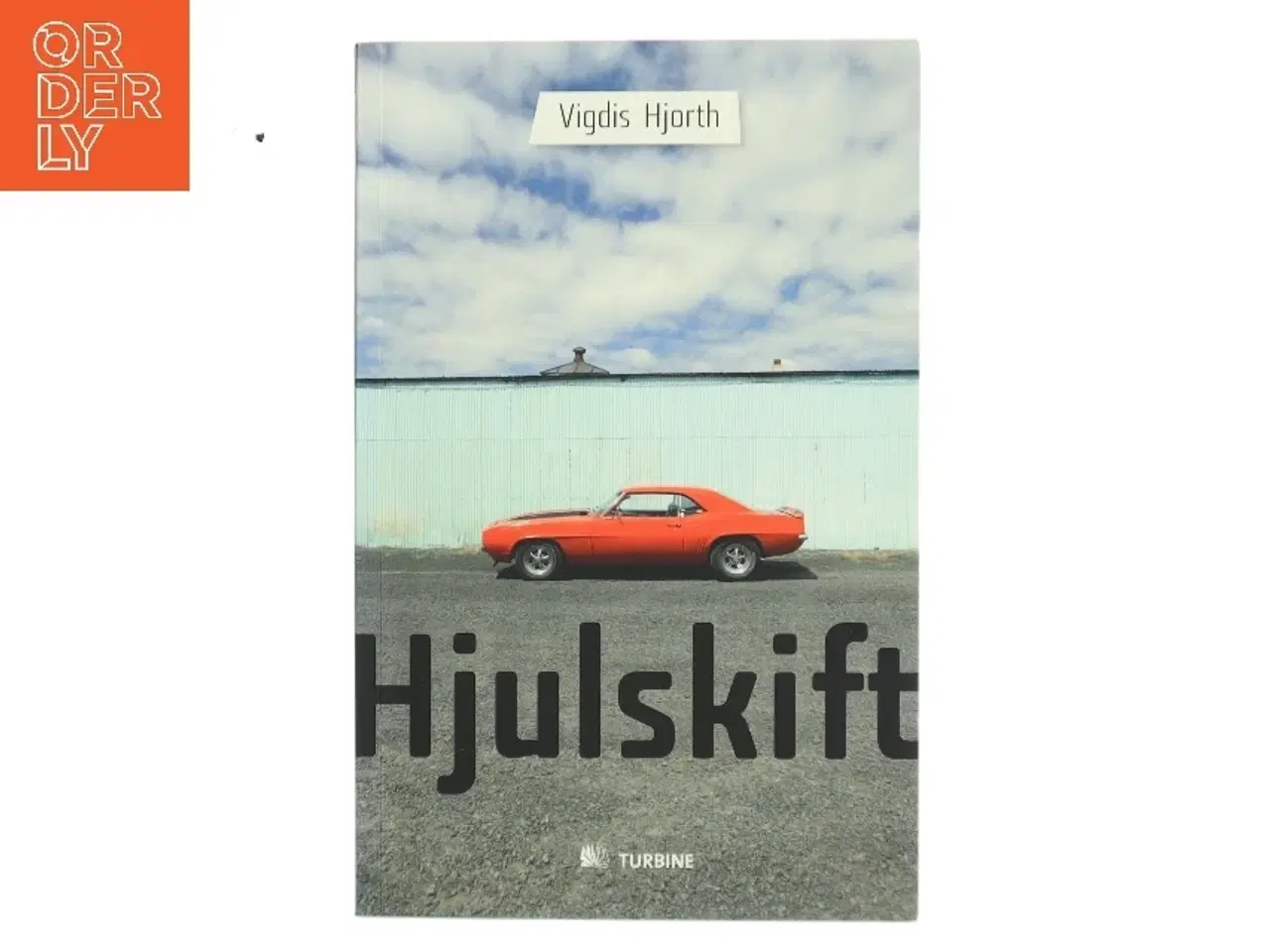 Billede 1 - Hjulskift : roman af Vigdis Hjorth (Bog)