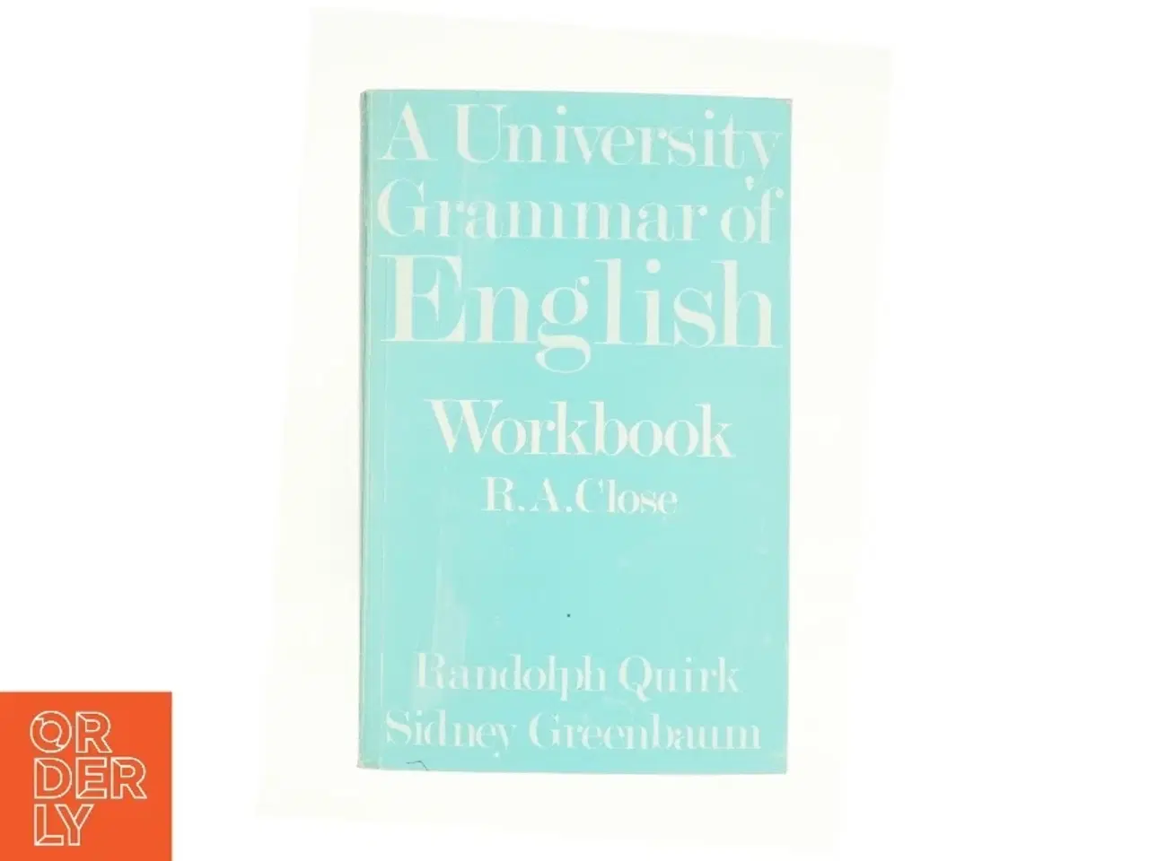 Billede 1 - University Grammar of English Workbook af A. Close (Bog)