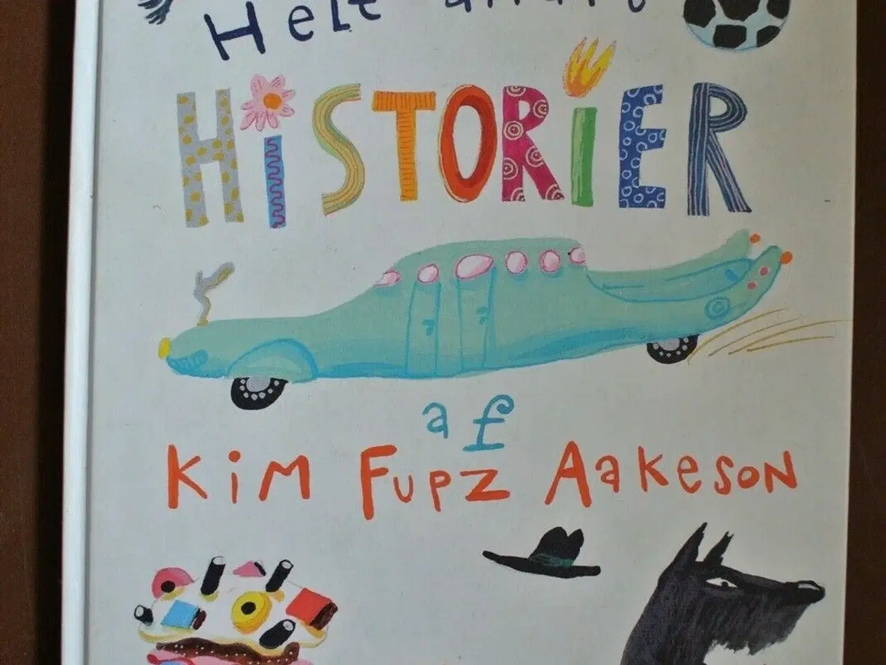 Billede 1 - endnu flere helt andre historier, af kim fupz aake