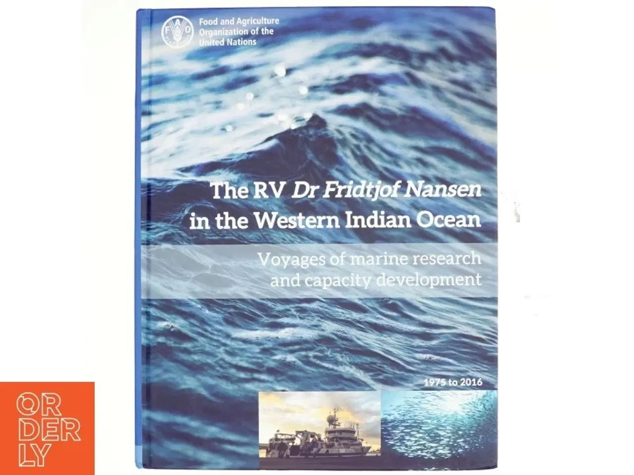 Billede 1 - The RV Dr Fridtjof Nansen in the Western Indian Ocean af Food and Agriculture Organization of the United Nations (Bog)