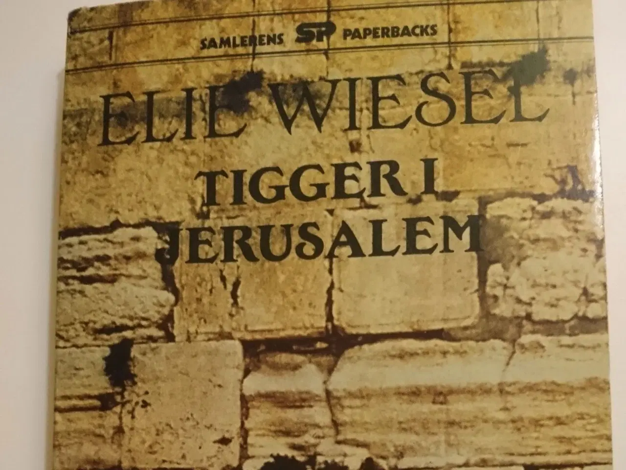 Billede 1 - Tigger i Jerusalem Af Elie Wiesel