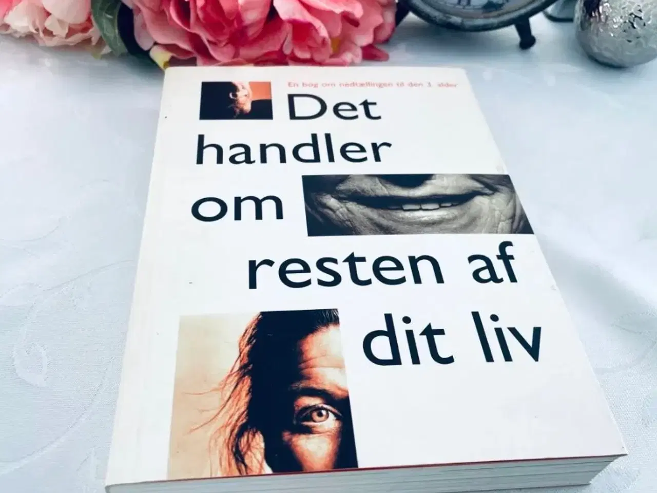 Billede 1 - Det handler om resten af dit liv 