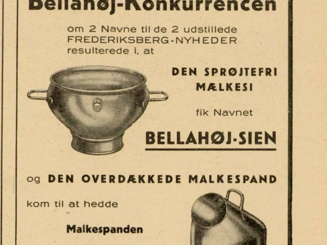 Billede 5 - Bellahøj-sien, god stand