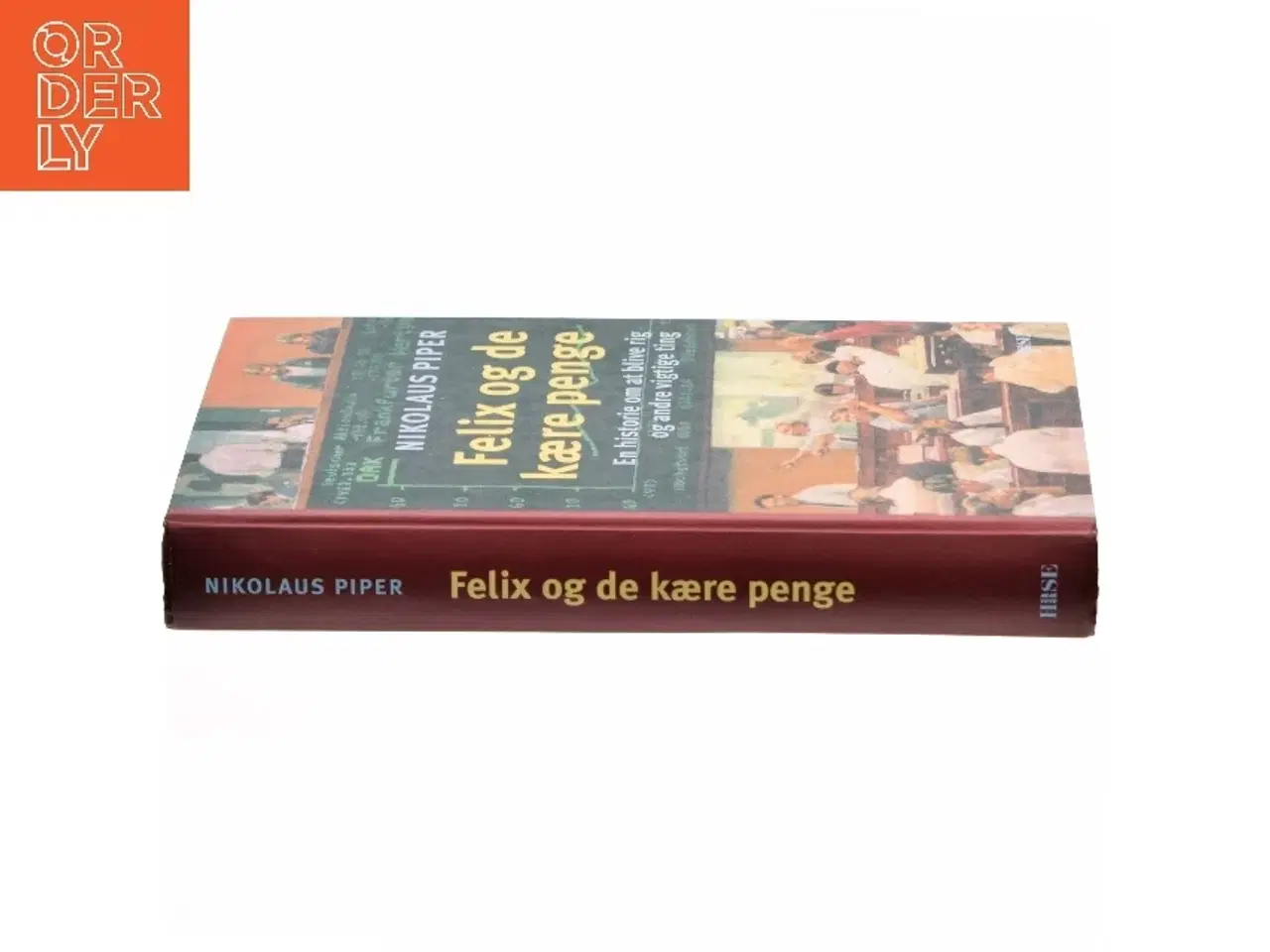 Billede 2 - Felix og de kaere penge af Nikolaus Piper (Bog)