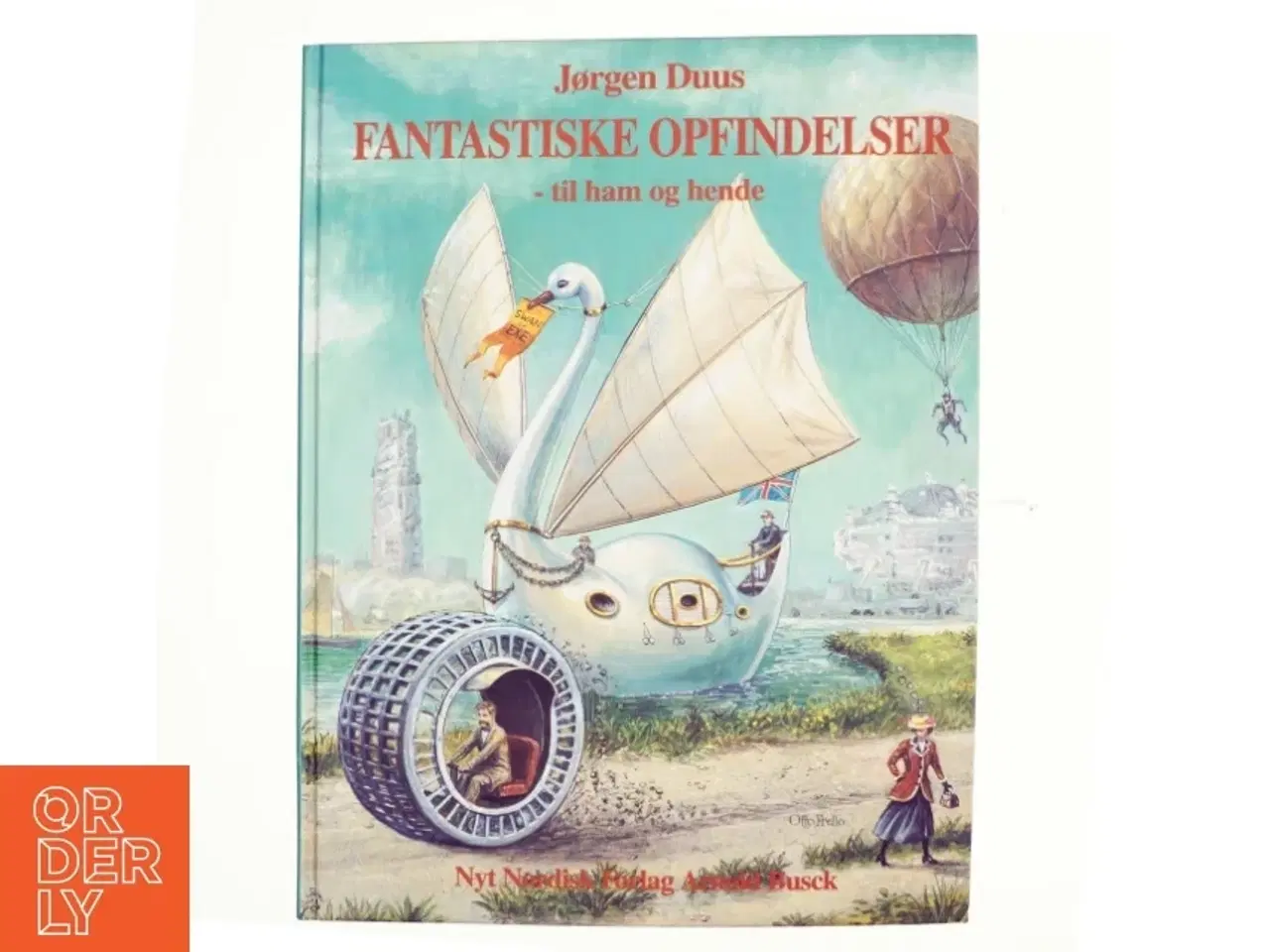 Billede 1 - Fantastiske opfindelser. Bind 3, - til ham og hende af Jørgen Duus (f. 1928) (Bog)
