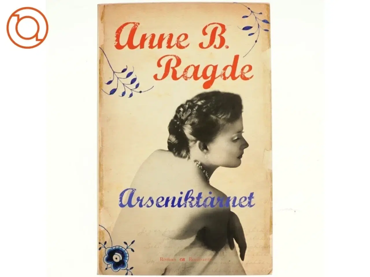 Billede 1 - Arseniktårnet (Klassesæt) af Anne B. Ragde (Bog)