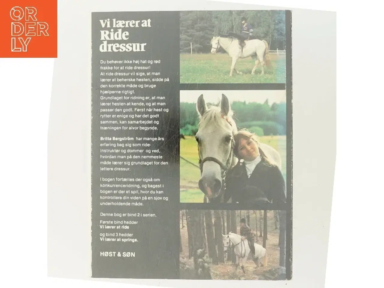 Billede 3 - Vi lærer at ride dressur af Britta Bergstrm (Bog)