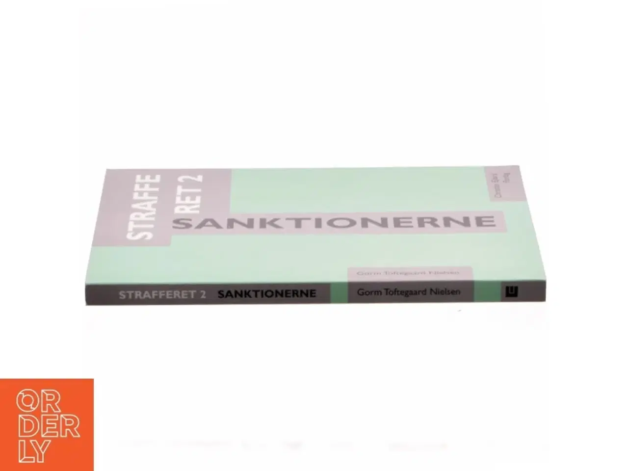 Billede 2 - Strafferet. Bind 2, Sanktionerne af Gorm Toftegaard Nielsen (Bog)