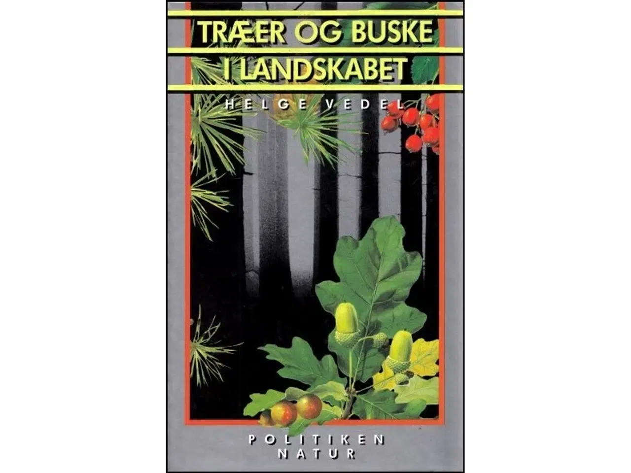 Billede 1 - Træer og Buske i Landskabet