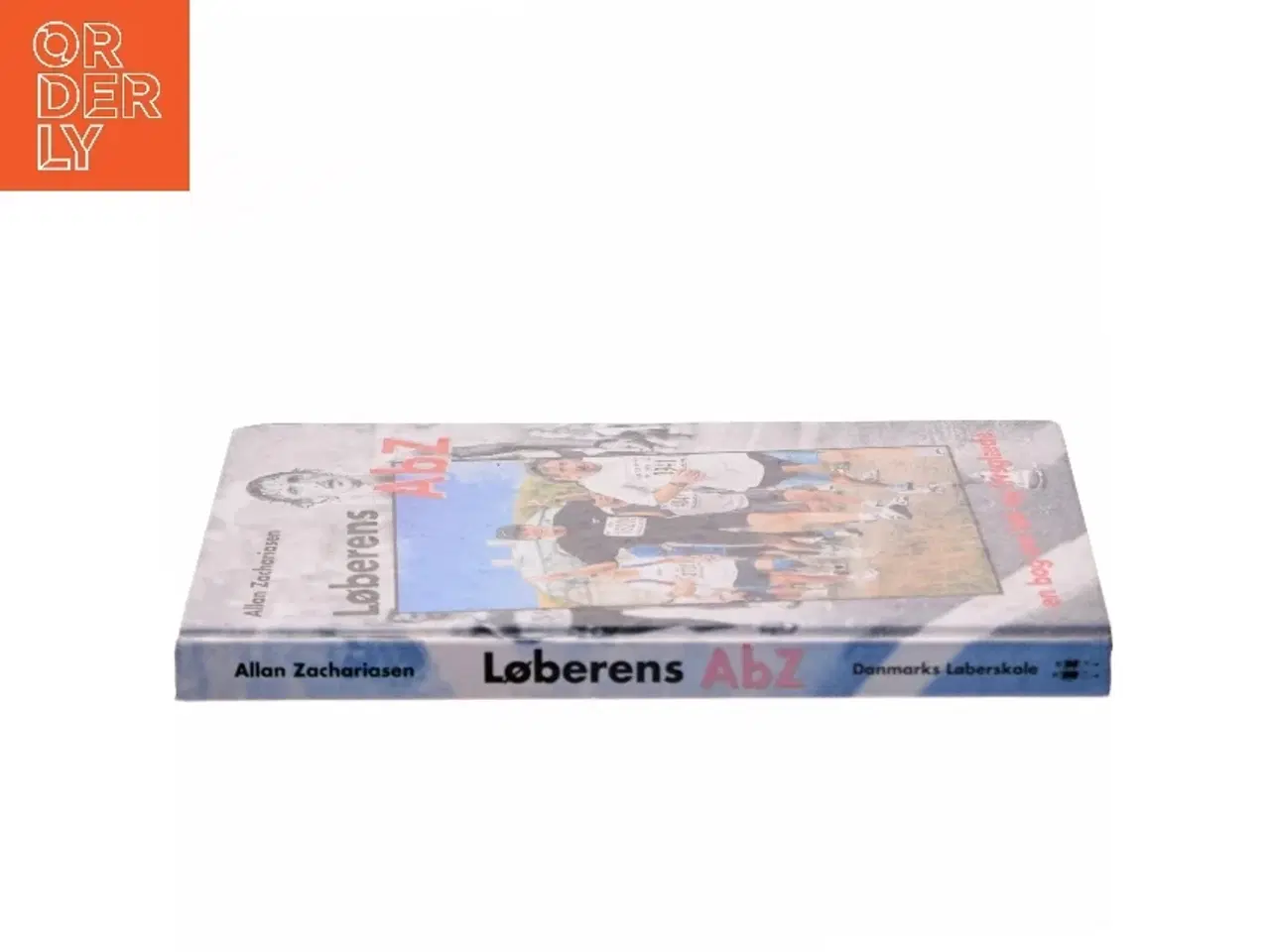 Billede 2 - Løberens AbZ : en bog om løb og livsglæde af Allan Zachariasen (Bog)
