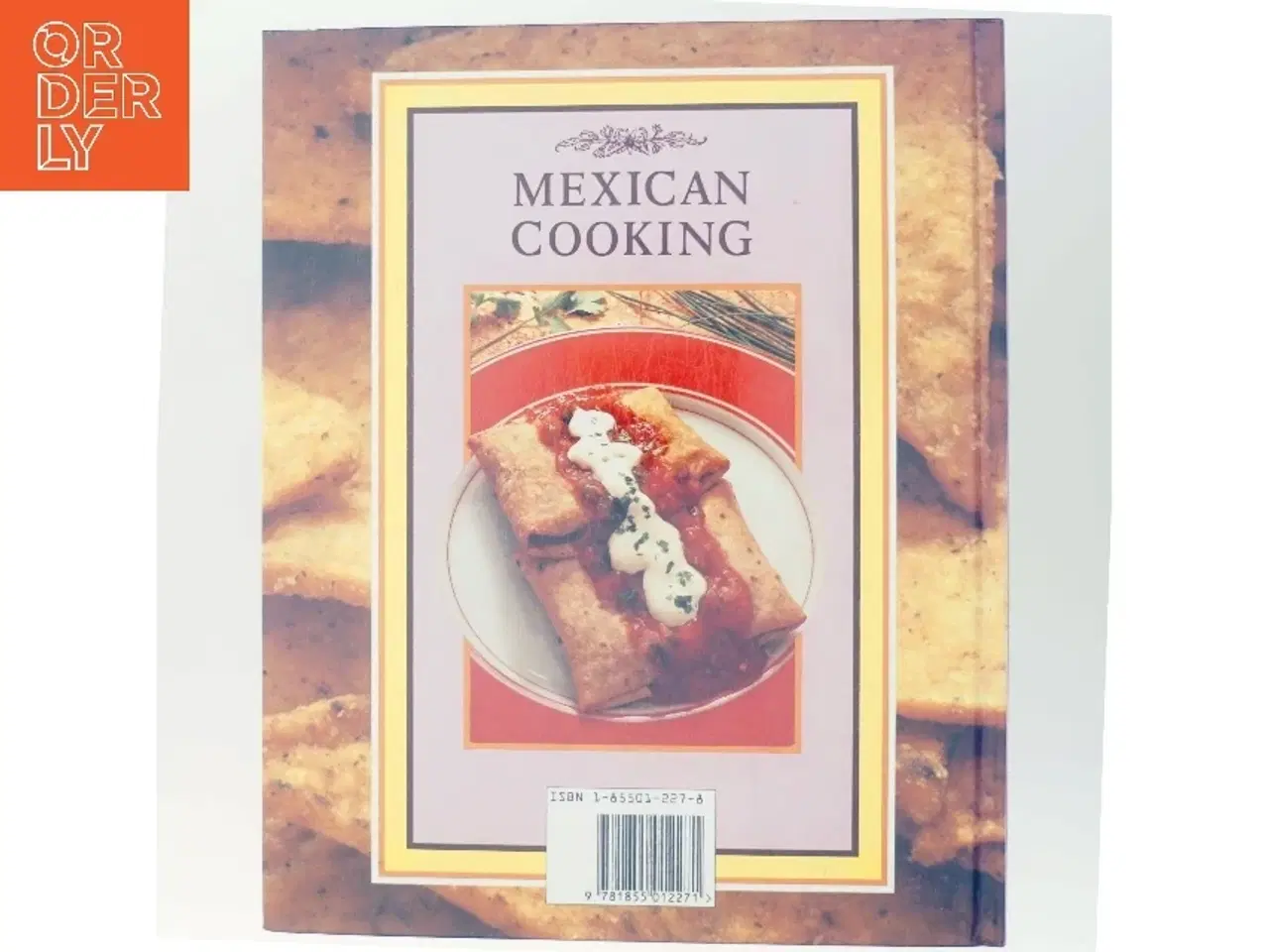 Billede 3 - Mexican Cooking af Jacqueline Bellefontaine (Bog)