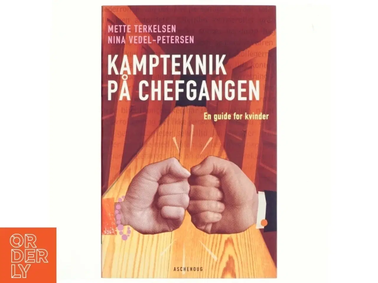 Billede 1 - Kampteknik på chefgangen : en guide for kvinder (Bog)