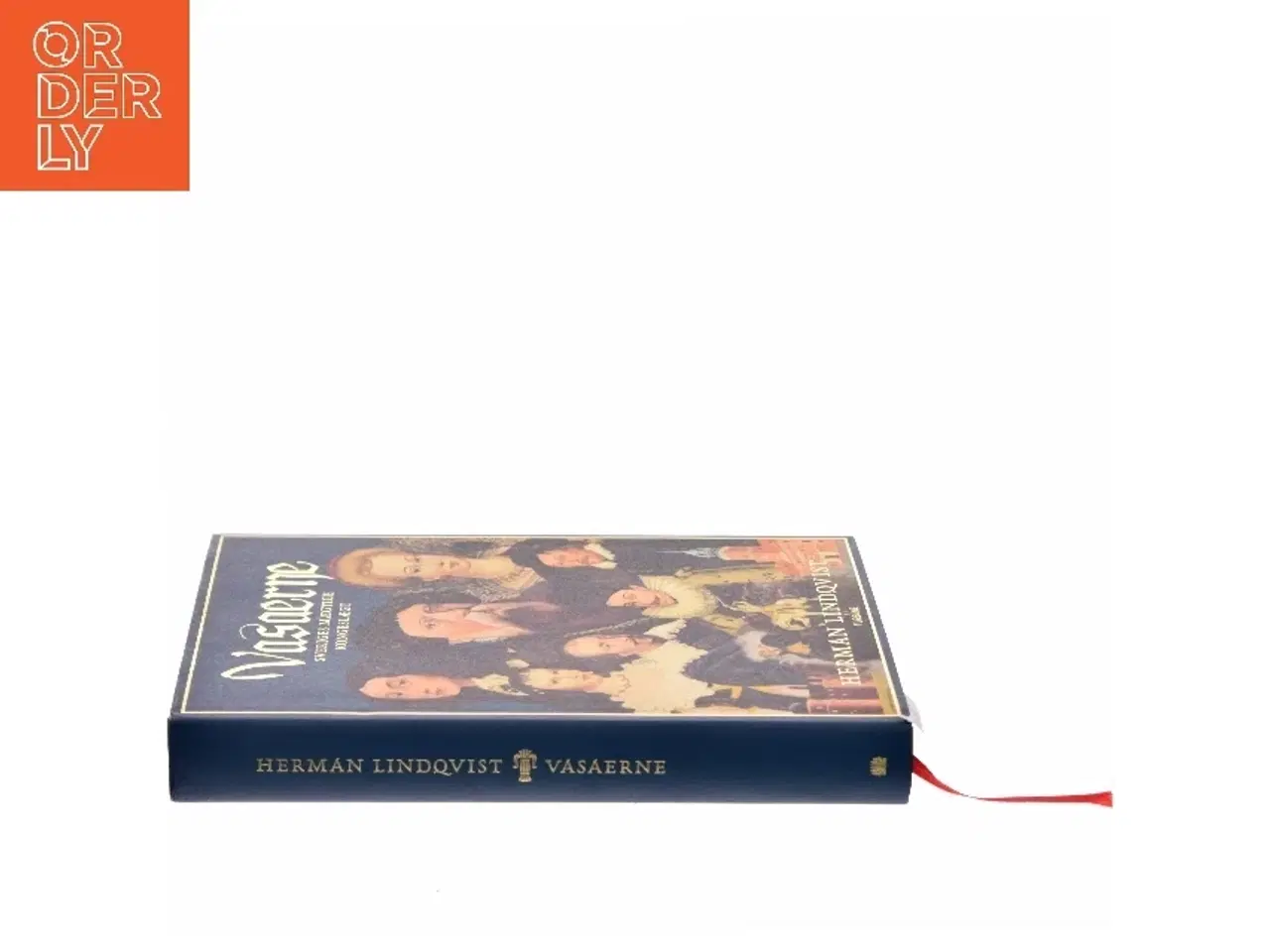 Billede 2 - Vasaerne : Sveriges mægtige kongeslægt af Herman Lindqvist (Bog)