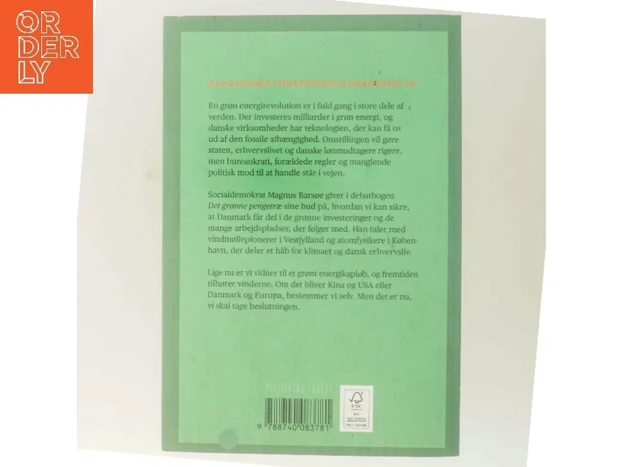 Billede 3 - Det grønne pengetræ : sådan scorer vi kassen på klimakrisen af Magnus Barsøe (Bog)