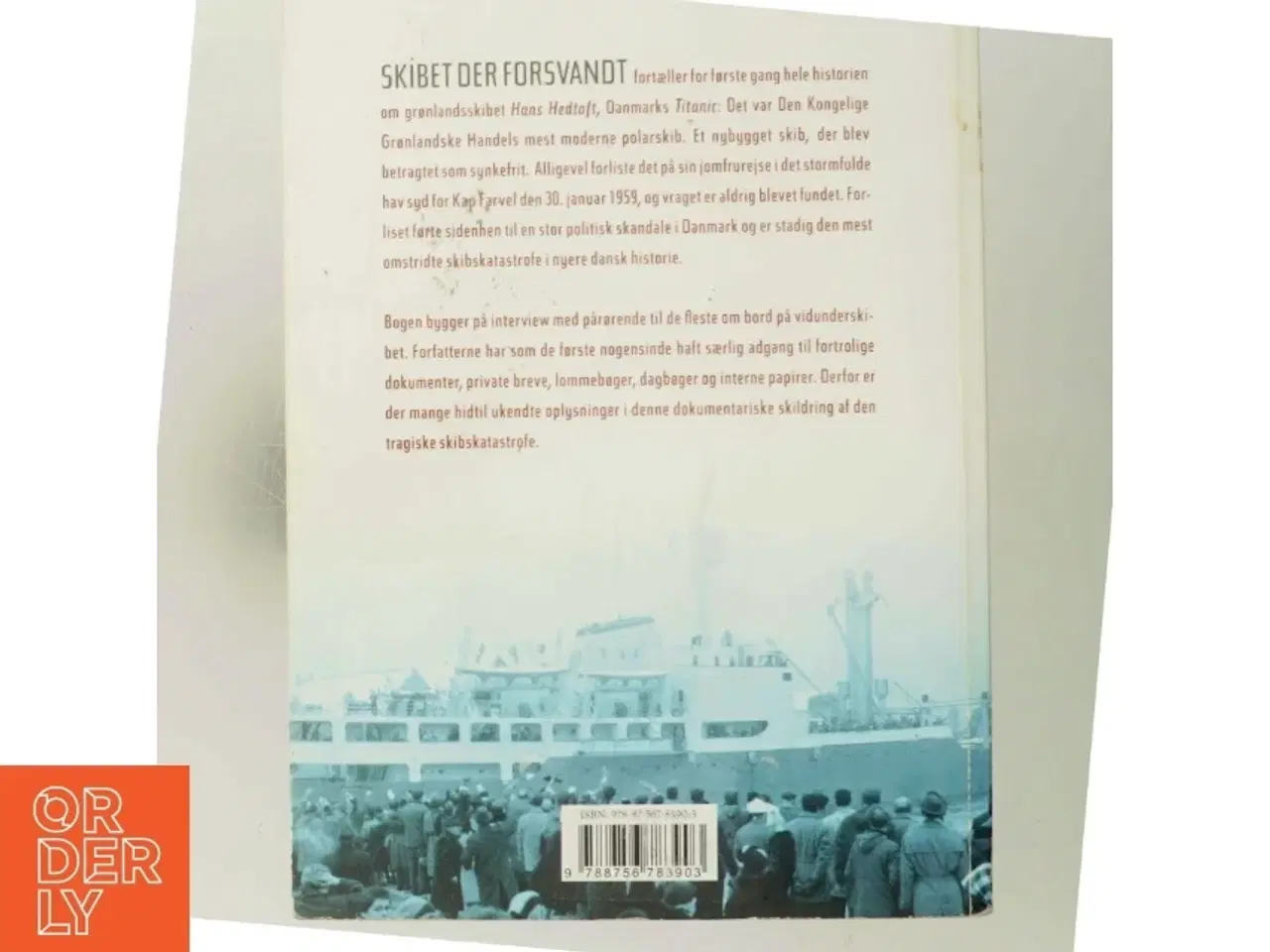 Billede 3 - Skibet der forsvandt : historien om Hans Hedtofts gådefulde forlis (Bog)