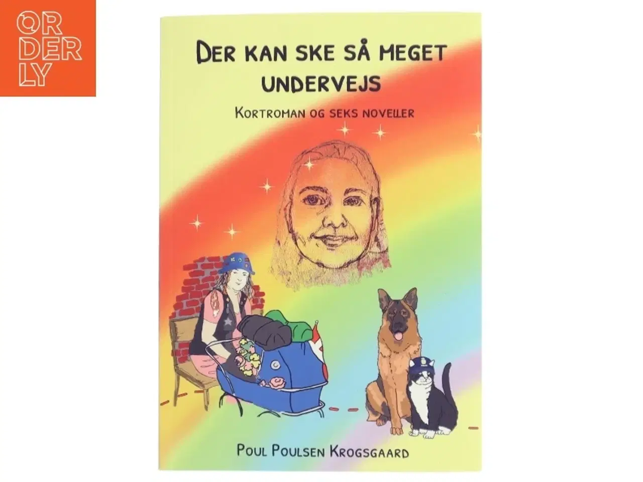 Billede 1 - Der kan ske så meget undervejs : kortroman og seks noveller af Poul Poulsen Krogsgaard (Bog)