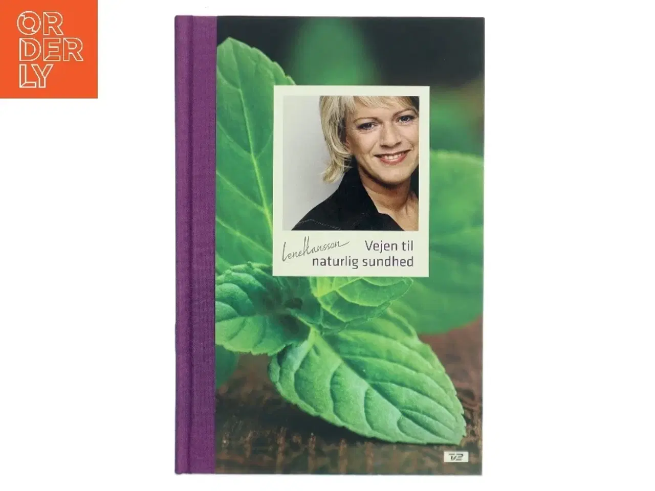 Billede 1 - Vejen til naturlig sundhed af Lene Hansson (Bog)