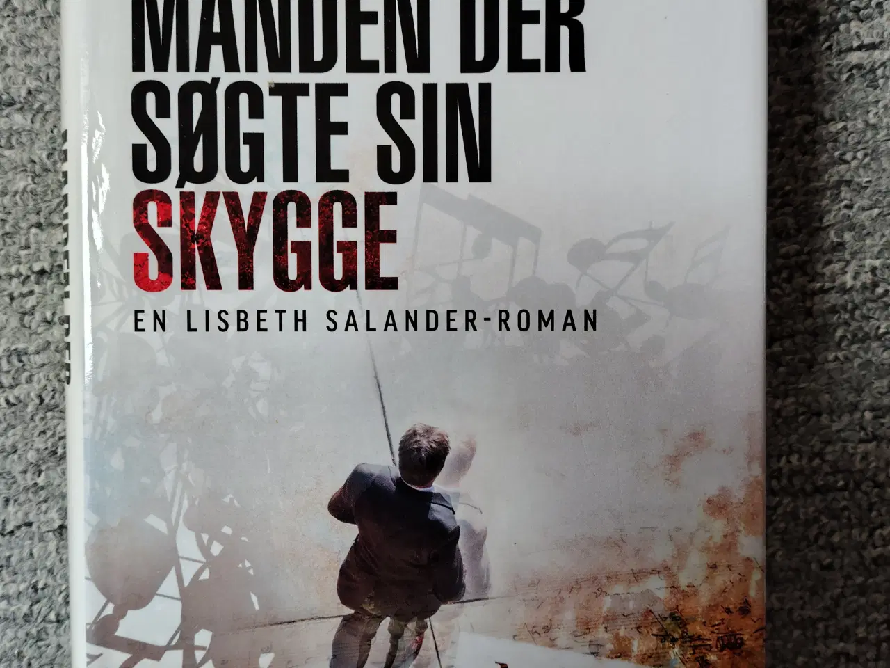 Billede 1 - Manden der søgte sin skygge - David Lagercrantz