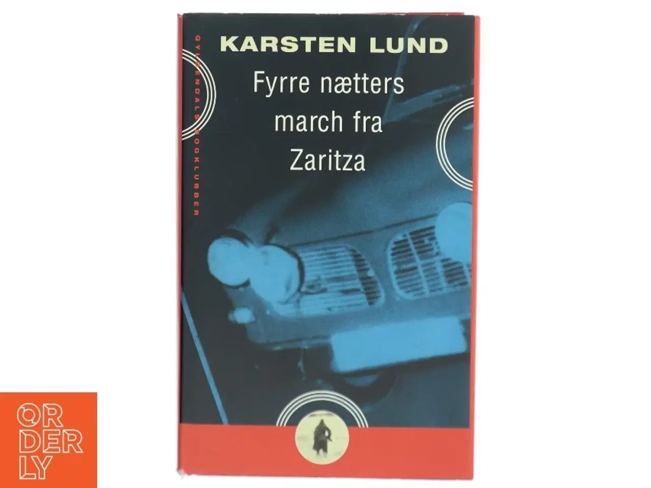 Billede 1 - Fyrre nætters march fra Zaritza af Karsten Lund (f. 1954) (Bog)