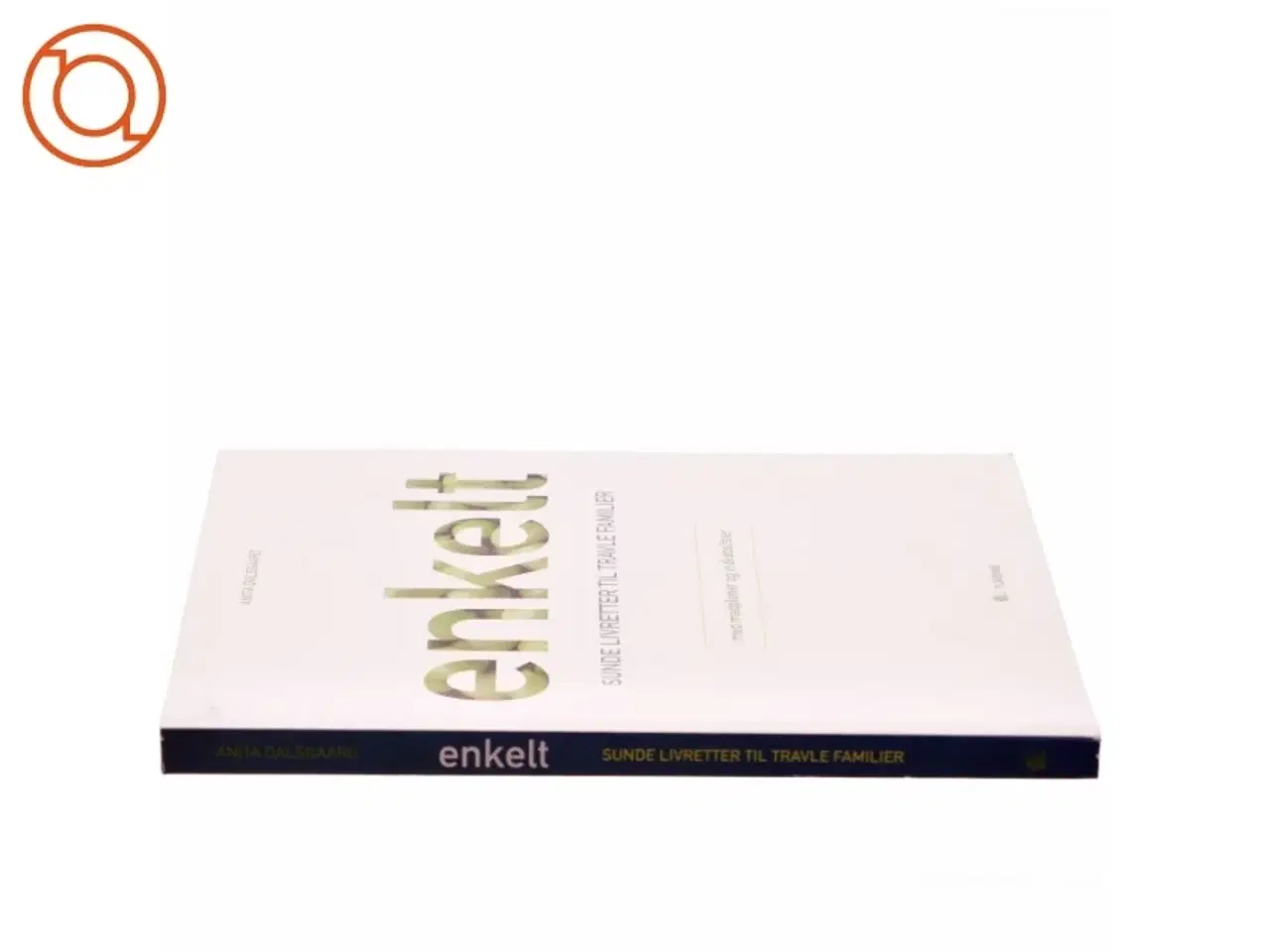 Billede 2 - Enkelt, sunde retter til travle familier