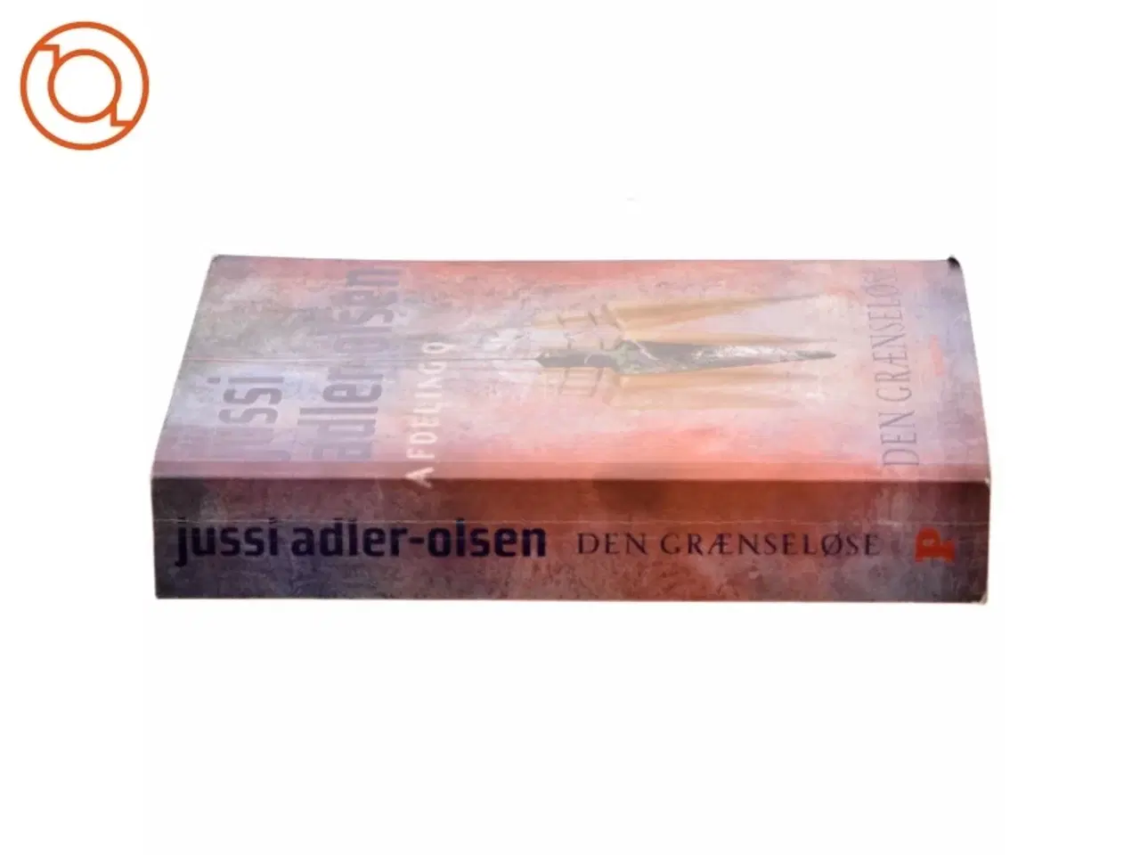 Billede 2 - Den grænseløse : krimithriller af Jussi Adler-Olsen (Bog)