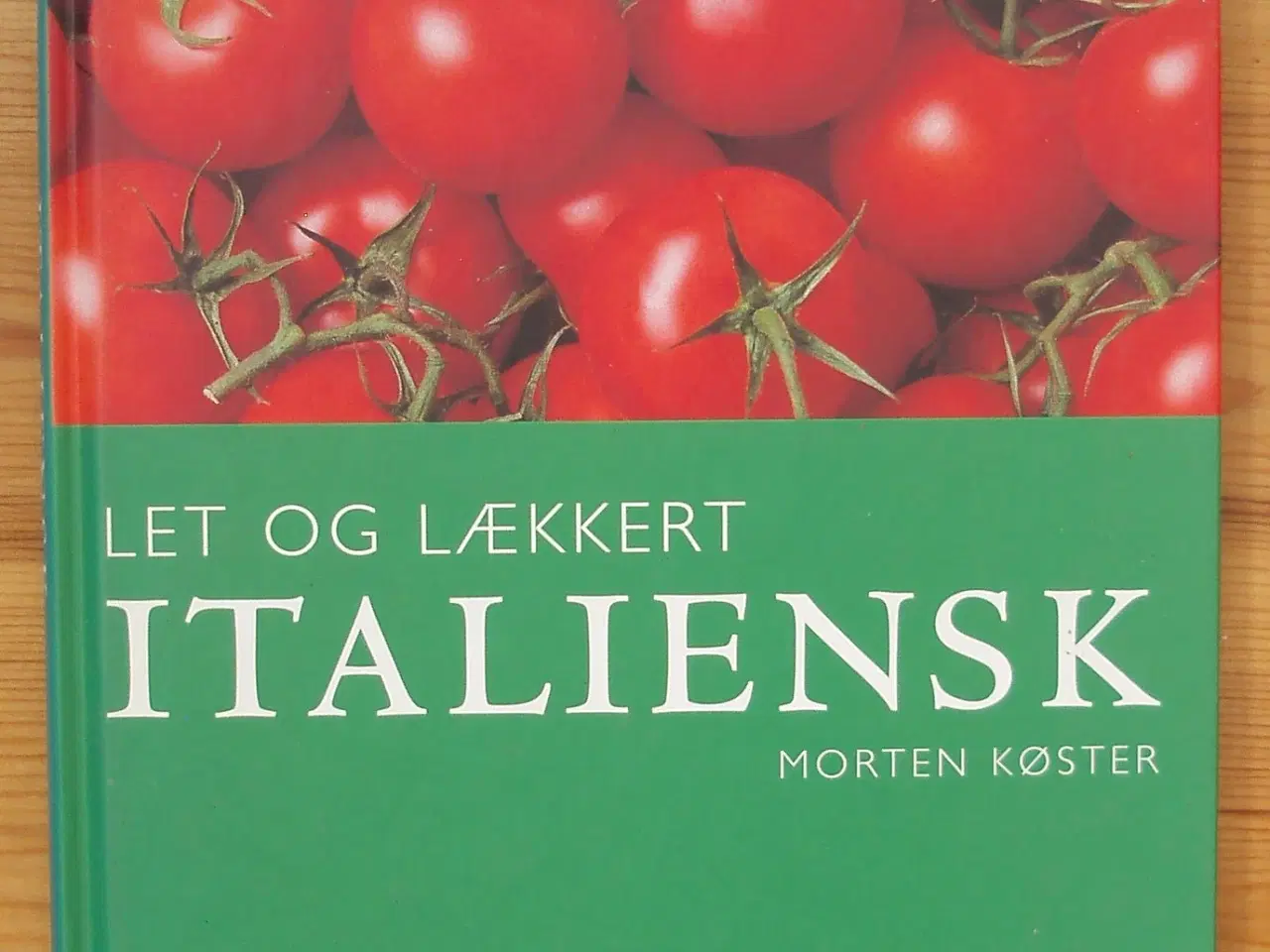 Billede 1 - Let og lækkert Italiensk