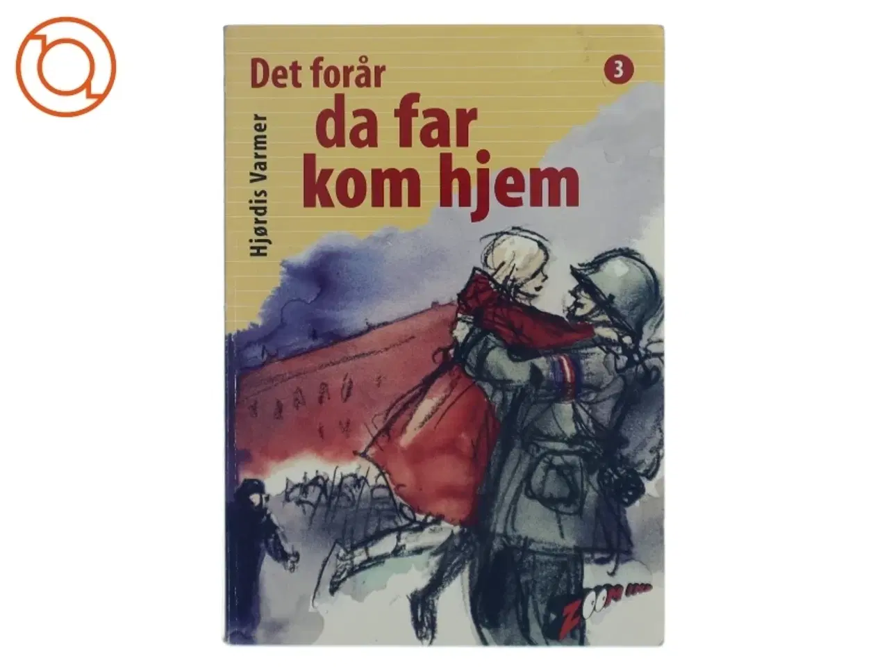 Billede 1 - Det forår da far kom hjem af Hjørdis Varmer (Bog)